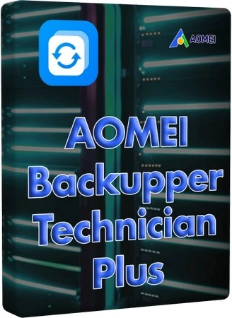 Резервные копии AOMEI Backupper Technician Plus 8.1.0 + Portable