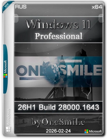 Windows 11 Русская by OneSmiLe 26H1 build 28000.1643