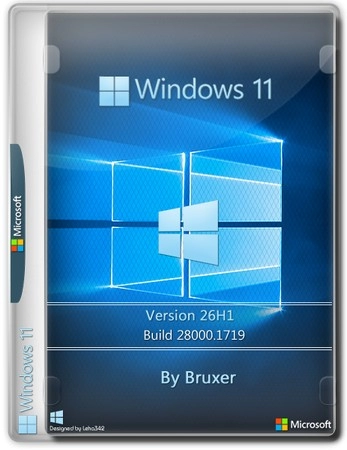 Windows 11 Lite Pro 26H1  Build 28000.1719 by Bruxer