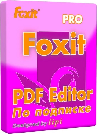 PDF редактор Foxit PDF Editor Pro Subscription 2026.1.2.36545 by 7997
