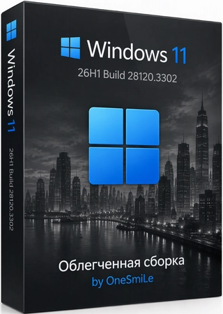 Windows 11 Pro 26H1 Build 28120.3302 by OneSmiLe